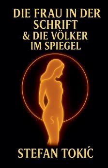 Die Frau in der Schrift & die Völker im Spiegel