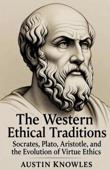 The Western Ethical Traditions
