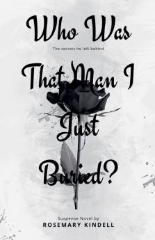 Who Was That Man I Just Buried