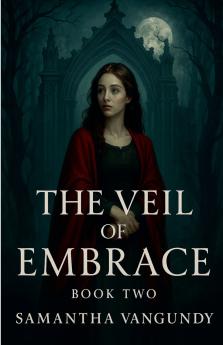 The Veil Of Embrace