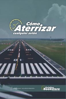 Cómo aterrizar cualquier avión