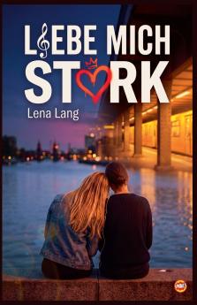 Liebe mich stark