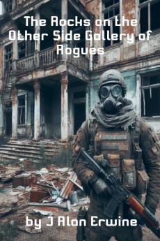 The Rocks on the Other Side Gallery of Rogues