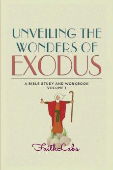 Unveiling the Wonders of Exodus