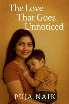 The Love That Goes Unnoticed