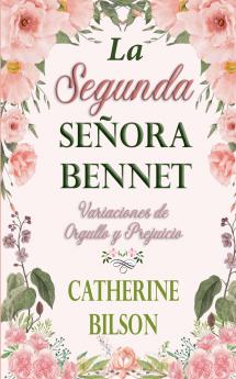 La Segunda Señora Bennet
