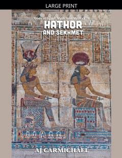Hathor and Sekhmet