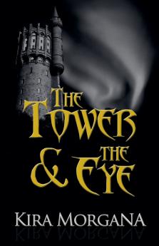 The Tower & The Eye