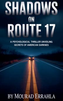 Shadows on Route 17