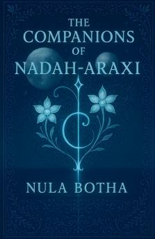 The Companions of Nadah-Araxi
