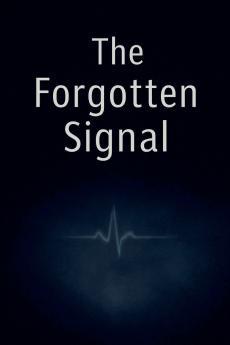The Forgotten Signal