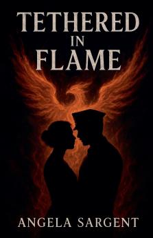 Tethered In Flame