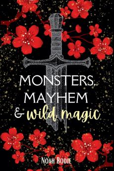 Monsters Mayhem & Wild Magic