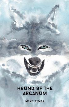 Hound of the Arcanum