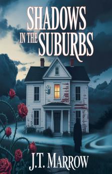 Shadows In The Suburbs