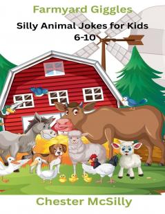 Silly Animal Jokes for Kids  Ages 6-10
