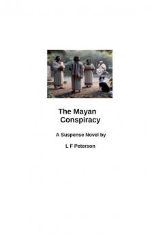 The Mayan Conspiracy