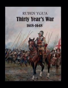 Thirty Years' War - 1618-1648