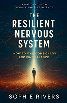 The Resilient Nervous System