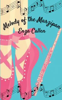 Melody of the Marzipan