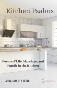 Kitchen Psalms