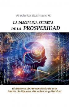 La Disciplina Secreta de la Prosperidad