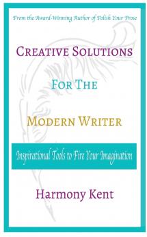 Creative Solutions for the Modern Writer