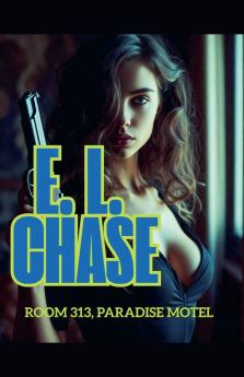 Room 313 Paradise Motel