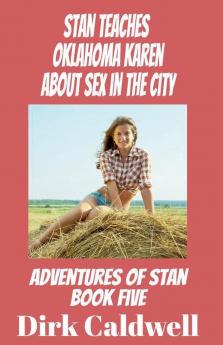 Stan Teaches Oklahoma Karen About Sex in the City