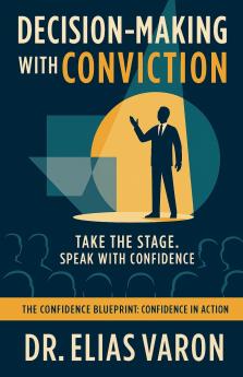 Decision-Making with Conviction