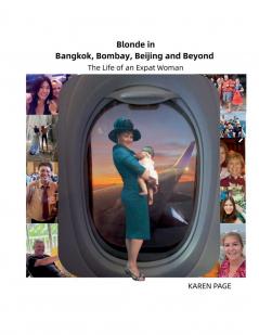 Blonde in Bangkok Bombay Beijing and Beyond