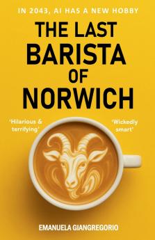 The Last Barista of Norwich