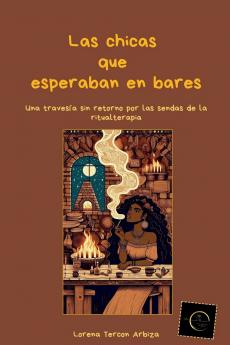 Las chicas que esperaban en bares