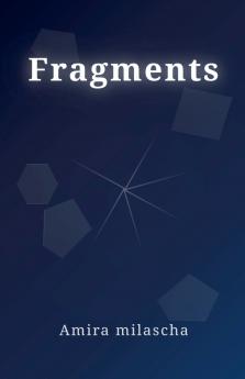 Fragments