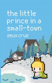 The Little Prince In A Small-town