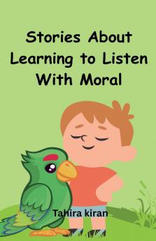 Stories About Learning to Listen With Moral
