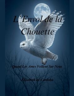 L`Envol de la Chouette
