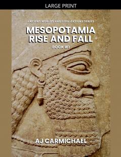 Mesopotamia Rise and Fall