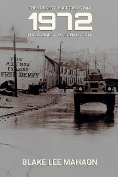 1972 The Longest Year in History Volume 1