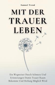 Mit Der Trauer Leben