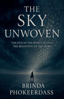 The Sky Unwoven