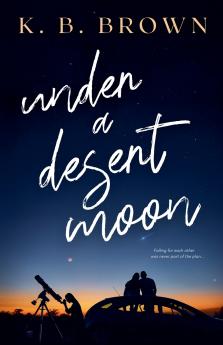Under A Desert Moon