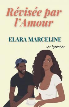 Révisée par l'Amour