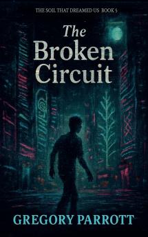 The Broken Circuit
