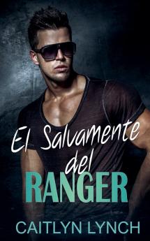 El Salvamente del Ranger