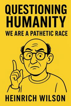 Questioning Humanity