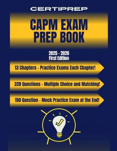 CertiPrep - CAPM Exam Prep Book 2025-2026