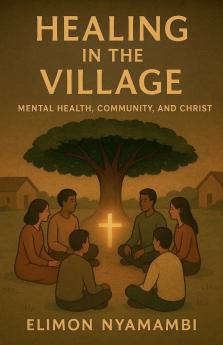 Healing in the Village