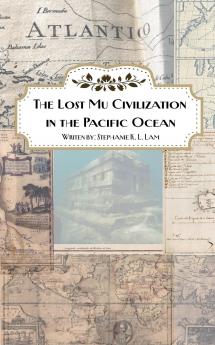 The Lost Mu Civilization in the Pacific Ocean