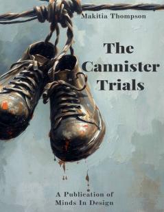 The Cannister Trials